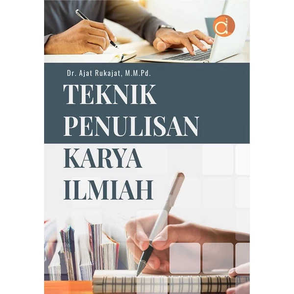 TEKNIK PENULISAN KARYA ILMIAH