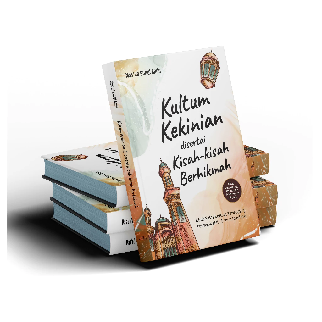 KULTUM KEKINIAN DISERTAI KISAH-KISAH BERHIKMAH