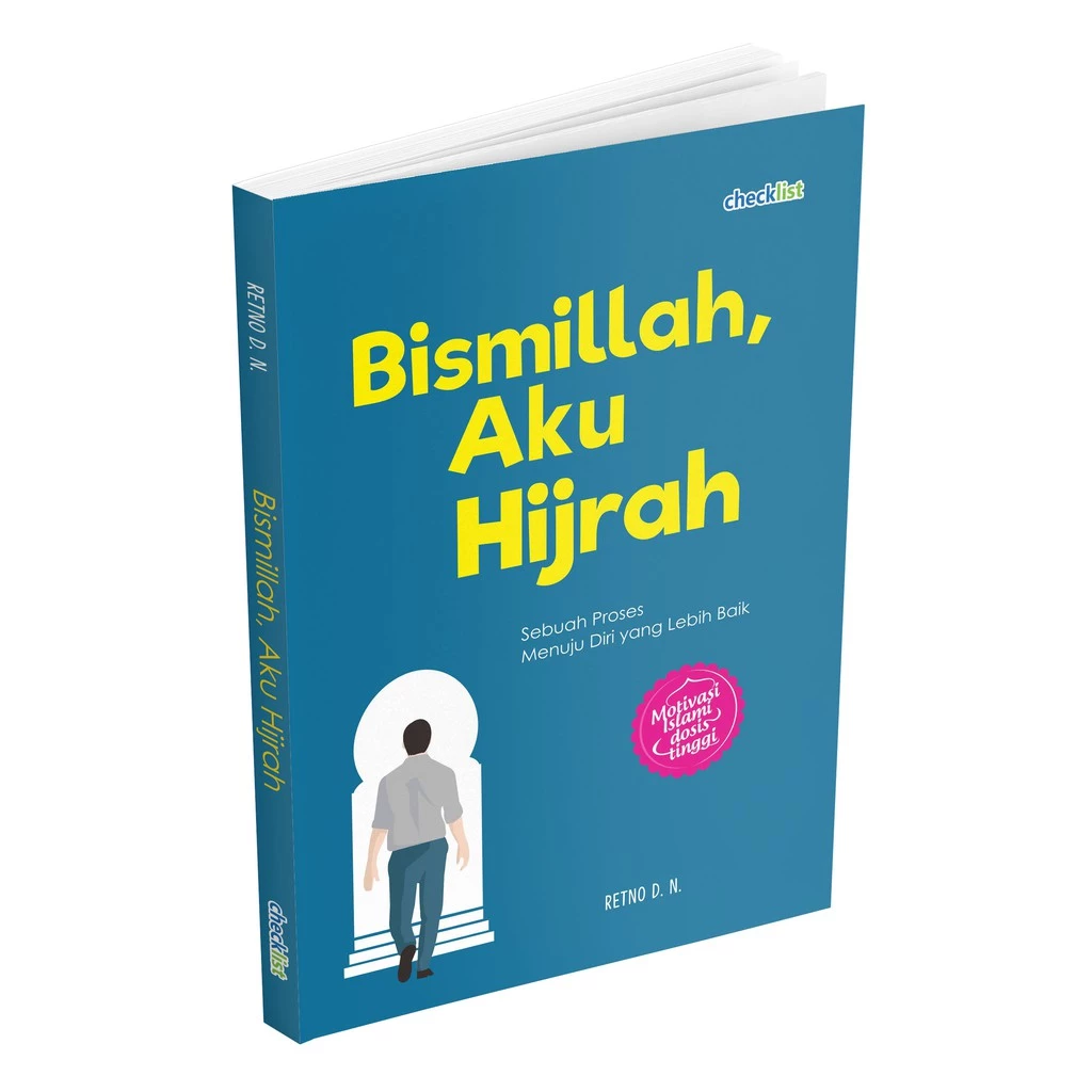 BISMILLAH, AKU HIJRAH