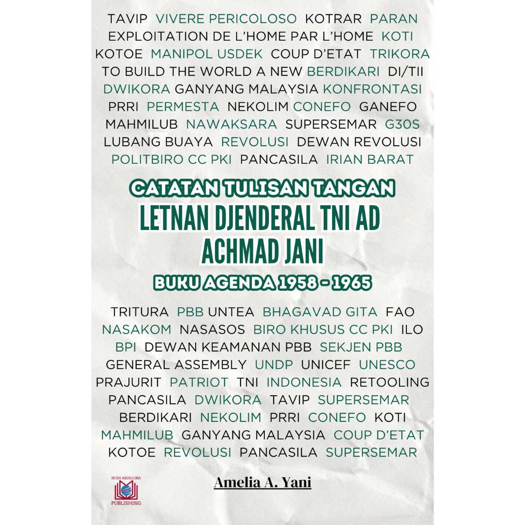 CATATAN TULISAN TANGAN LETNAN DJENDERAL AD ACHMAD JANI